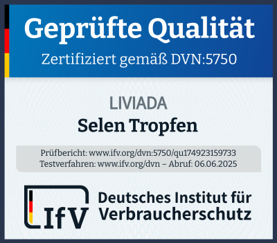 LIVIADA Selen Tropfen - Geprüfte Qualität gem. DVN:5750 vom IfV